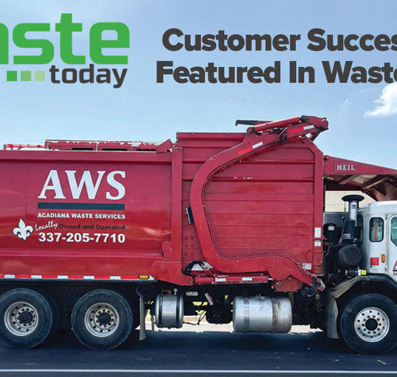 Acadiana Waste customer of Soft-Pak featured in Waste Today Magazine